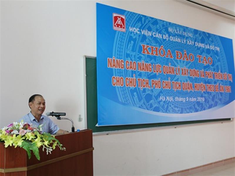 Bồi dưỡng quản lý xây dựng và phát triển đô thị cho chủ tịch, phó chủ tịch huyện theo Đề án 1961 cho các tỉnh phía Bắc